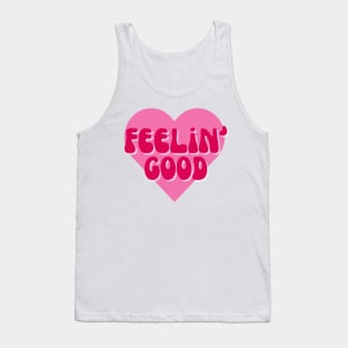 Feeling Good Tank Top